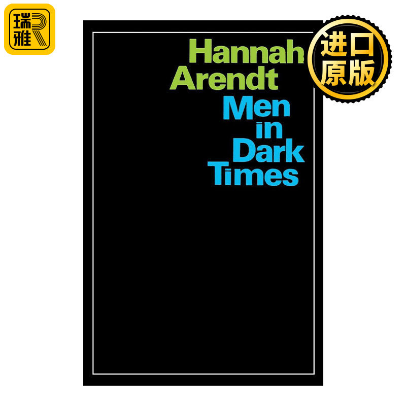 Men in Dark Times 黑暗时代的人们 汉娜阿伦特