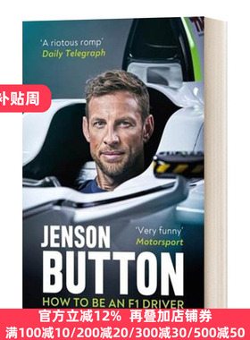 如何成为一名F1车手 英文原版 How To Be An F1 Driver 简森巴顿自传 英文版 Jenson Button 进口英语原版书籍