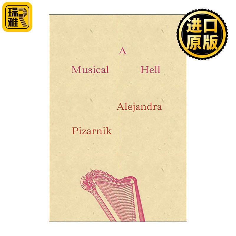 英文原版 A Musical Hell 音乐地狱 阿莱杭德娜?皮扎尼克诗歌集 英文版 进口英语原版书籍