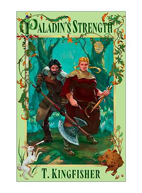英文原版 Paladin's Strength 圣骑士的力量 奇幻浪漫小说 雨果奖得主T. Kingfisher 英文版 进口英语原版书籍