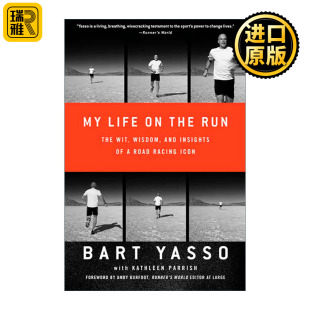 生活 Yasso Bart 智慧见解 一个公路赛车偶像 我在奔跑中 Run the Life