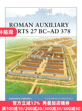 英文原版 Roman Auxiliary Forts 27 BC–AD 378 罗马辅助堡垒 世界防御要塞系列 英文版 进口英语原版书籍