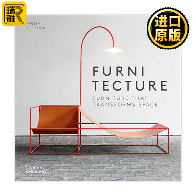 英文原版 Furnitecture Furniture That Transforms Space 家具建筑 改变空间格局 室内设计 英文版 进口英语原版书籍