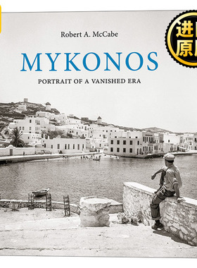 Mykonos：Portrait of a Vanished Era 米科诺斯:一个消失时代的写照 黑白摄影 精装