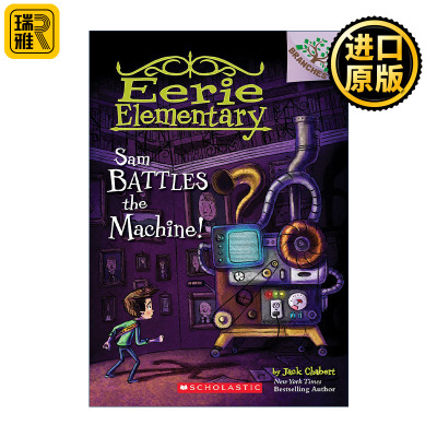 Eerie Elementary #6: Sam Battles the Machine!