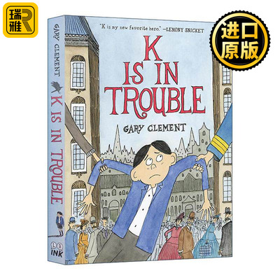 英文原版 K Is in Trouble K有麻烦了 图像小说 加拿大总督插画奖得主Gary Clement 英文版 进口英语原版书籍