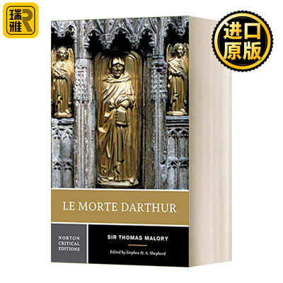 Le Morte Darthur  亚瑟王之死 诺顿文学解读系列 Norton Critical Editions