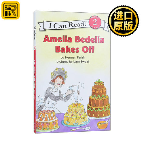 Amelia Bedelia Bakes Off 阿米莉亚做蛋糕 糊涂女佣分级阅读 I Can Read Level 2