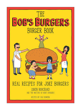 英文原版 The Bob's Burgers Burger Book 开心汉堡店 同名动画美食食谱 艾美奖得主Loren Bouchard 精装 英文版 进口英语原版书籍