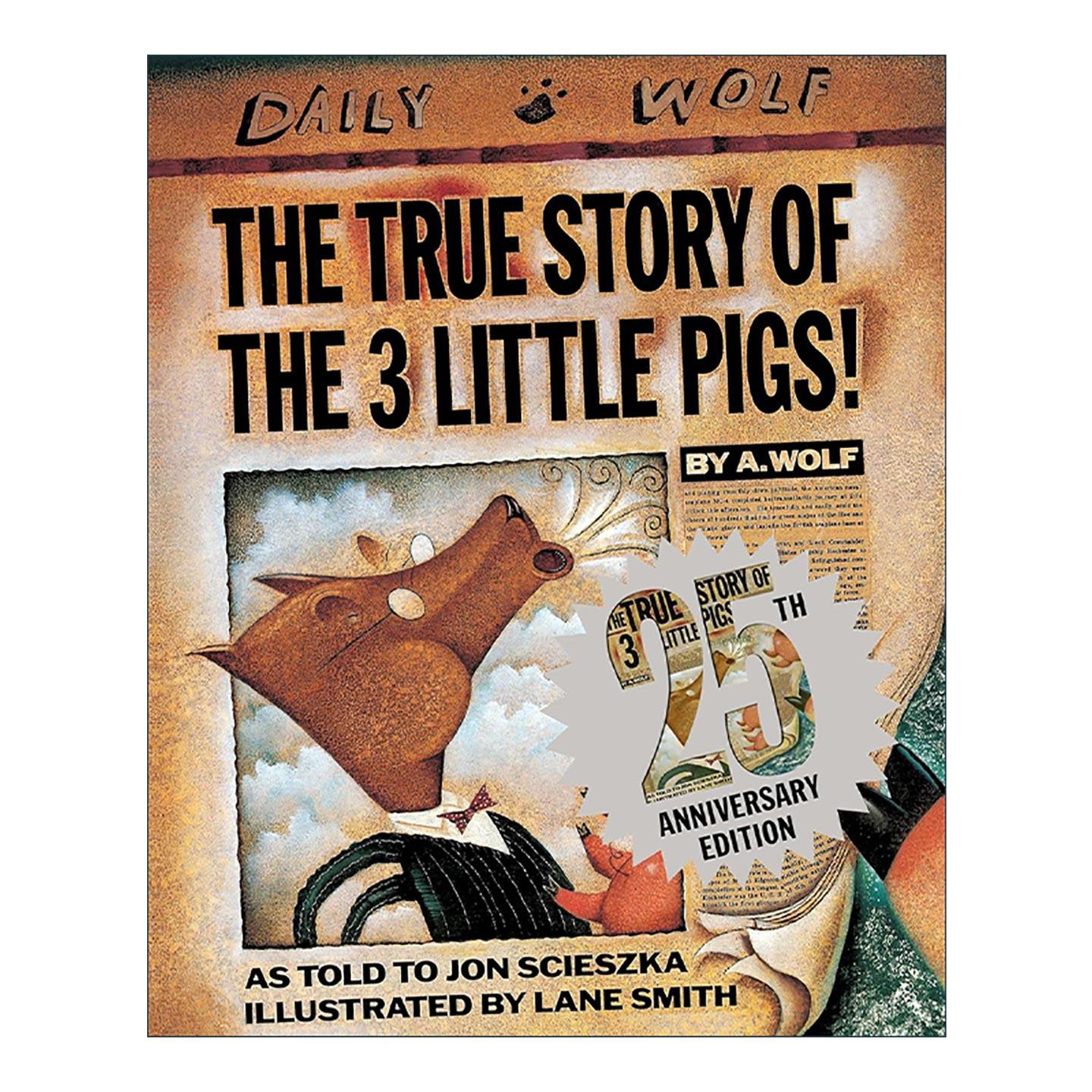 英文原版 The True Story of the Three Little Pigs三只小猪的真实故事 25周年纪念精装收藏版 儿童经典绘本 约翰·席斯卡 英文版