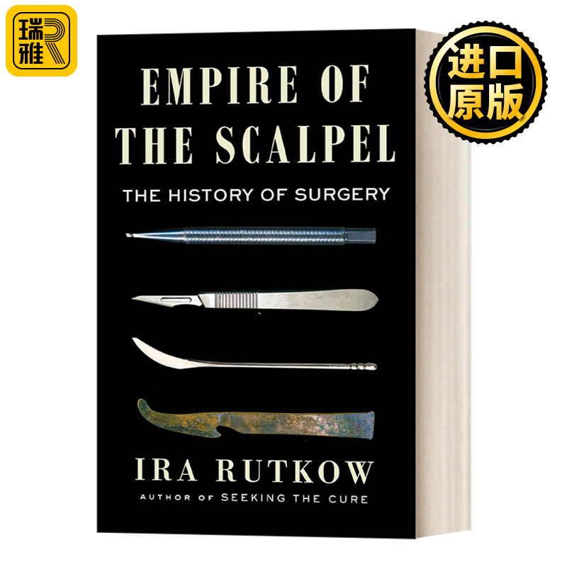 Empire of the Scalpel手术刀帝国:外科手术的历史 精装 英文原版