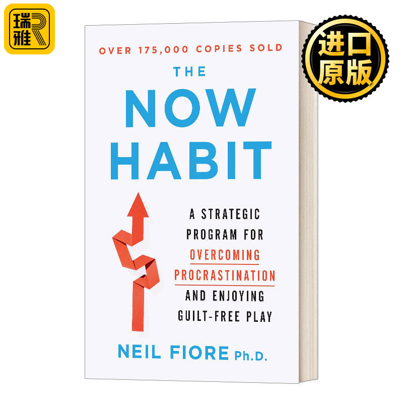 现在的习惯 Neil Fiore 英文原版 The Now Habit 英文版 A Strategic Program for Overcomin 进口英语原版书籍
