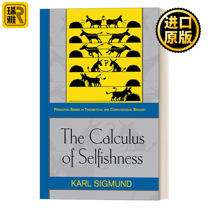 The Calculus of Selfishness 利己主义的数学解析 Karl Sigmund