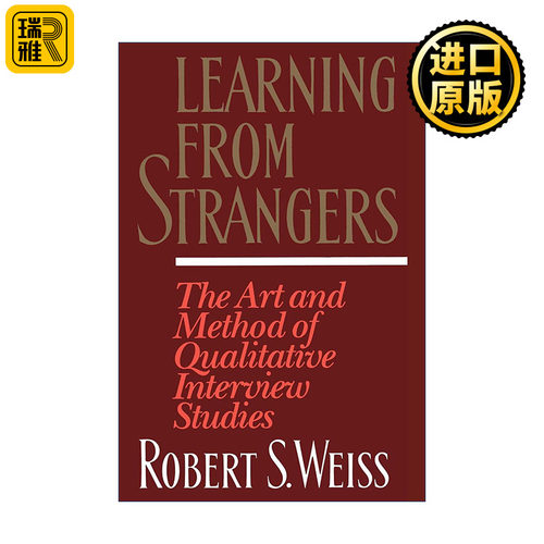 Learning From Strangers 向陌生人学习 质性访谈研究的艺术与方法