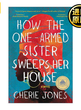 英文原版 How the One-Armed Sister Sweeps Her House 独臂女孩如何打扫她的房间 2021女性小说奖长名单 进口英语原版书籍