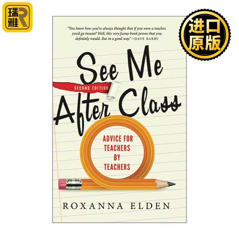 英文原版 See Me After Class 课后来找我 老师给老师的建议 教学实用技巧 课堂管理 Roxanna Elden 英文版 进口英语原版书籍