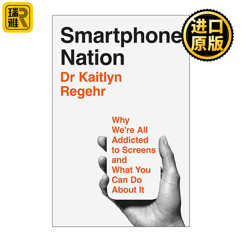 英文原版 Smartphone Nation 智能手机国度 我们为何沉迷于屏幕以及我们能做些什么 英文版 进口英语原版书籍