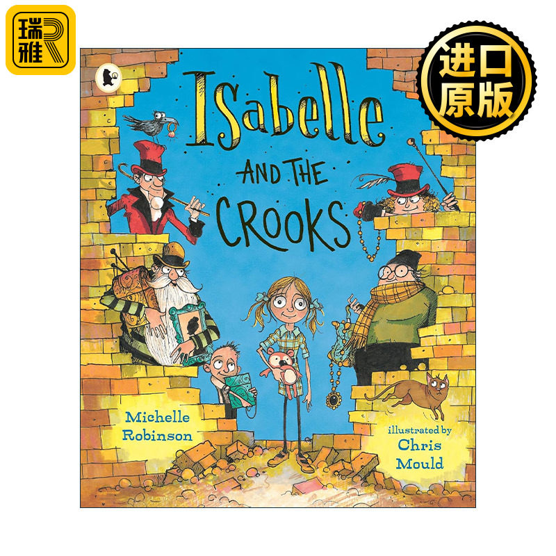 英文原版 Isabelle and the Crooks 伊莎贝尔和骗子 儿童幽默有趣绘本 Michelle Robinson 英文版 进口英语原版书籍
