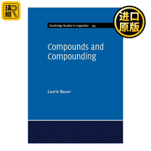 Compounds and Compounding 复合词和复合法 剑桥语言学研究系列