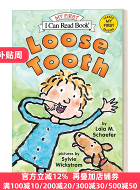 Loose Tooth 松动的牙齿 I Can Read系列 汪培珽儿童书单 Lola M. Schaefer