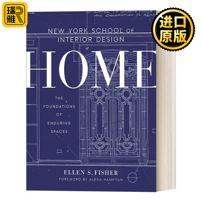 New York School of Interior Design 纽约室内设计学院 家：持久空间的基础 室内设计宝典 家居设计 Ellen S. Fisher 精装