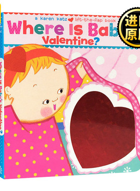 Where Is Baby's Valentine? 宝贝的情人在哪里? 英文原版儿童绘本
