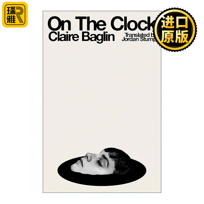 英文原版 On the Clock 上班时刻 法国作家Claire Baglin 工人阶级的生活 英文版 进口英语原版书籍