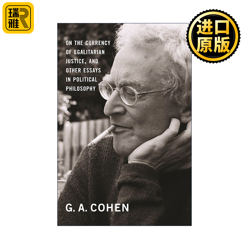 英文原版 On the Currency of Egalitarian Justice and Other Essays in Political Philosophy 论平等主义正义的流通及其他政治
