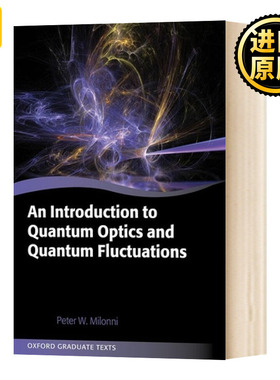 量子光学与量子涨落概论 英文原版 An Introduction to Quantum Optics and Quantum Fluctuations 英文版 进口英语原版书籍