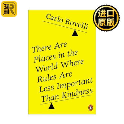 英文原版 There Are Places in the World Where Rules Are Less Important Than Kindness 物理学家的智性冒险 卡洛·罗韦利
