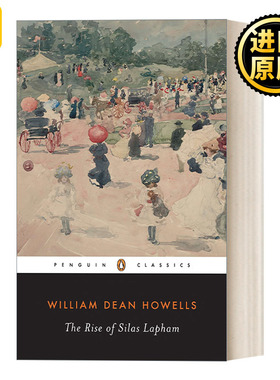 英文原版 The Rise of Silas Lapham 塞拉斯·拉帕姆的发迹 William Dean Howells威廉·迪恩·豪威尔斯 企鹅经典 英文版进口书籍