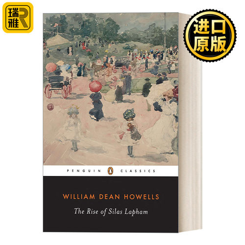 英文原版 The Rise of Silas Lapham 塞拉斯·拉帕姆的发迹 William Dean Howells威廉·迪恩·豪威尔斯 企鹅经典 英文版进口书籍