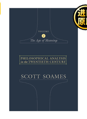 英文原版 Philosophical Analysis in the Twentieth Century Volume 2 20世纪的哲学分析 第二卷 Scott Soames 进口英语原版书籍