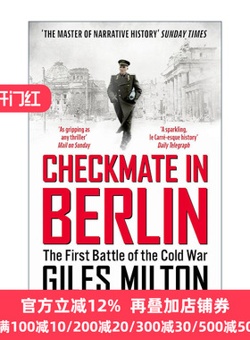 英文原版 Checkmate in Berlin 柏林的败局 塑造现代世界的冷战对决 贾尔斯·米尔顿 Giles Milton 英文版 进口英语原版书籍