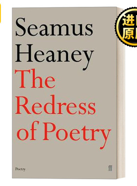 The Redress of Poetry 诗歌的校正 谢默斯·希尼牛津诗歌讲座集