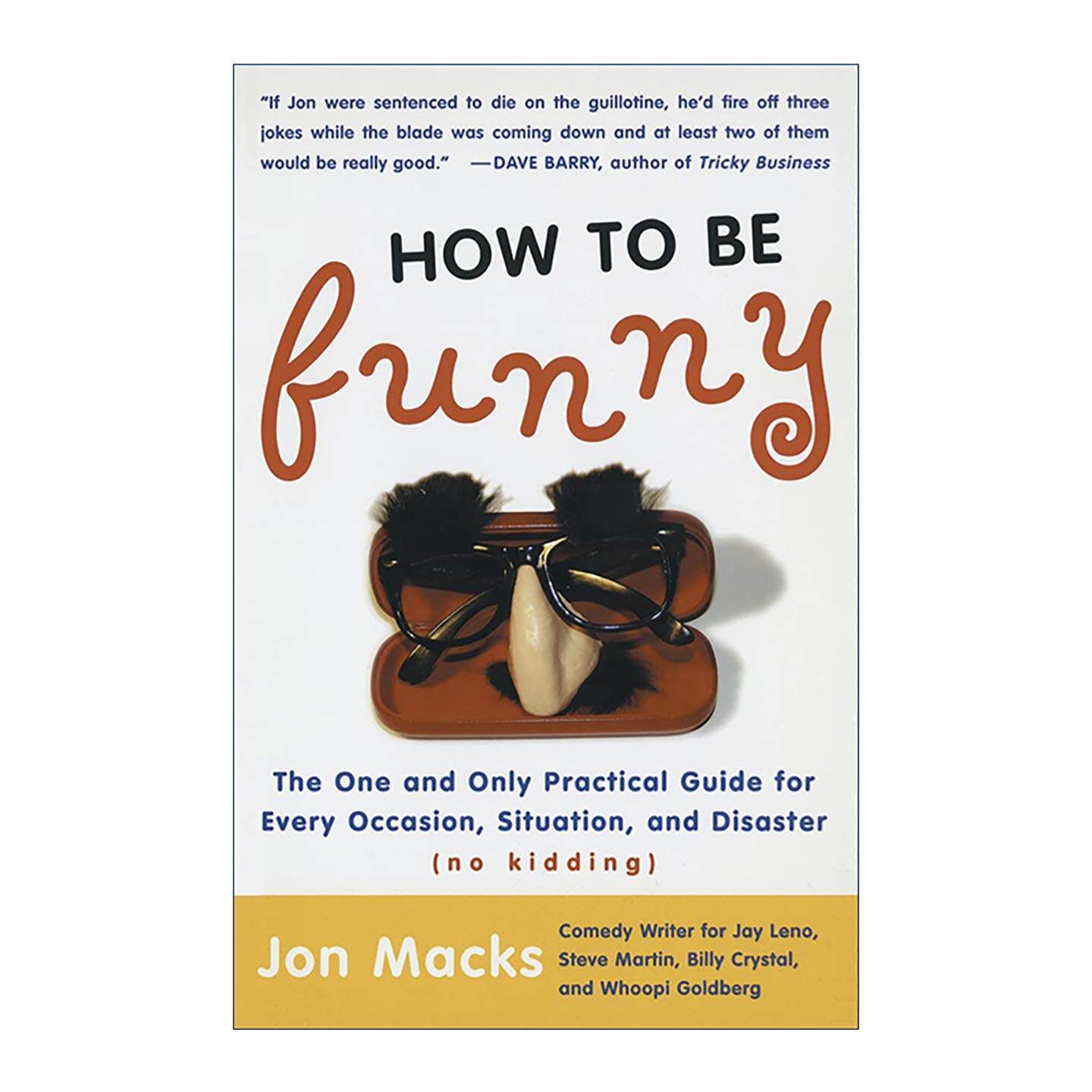 英文原版 How to Be Funny 如何变幽默 一本适用于任何场合的实用指南 乔恩·马克斯 英文版 进口英语原版书籍