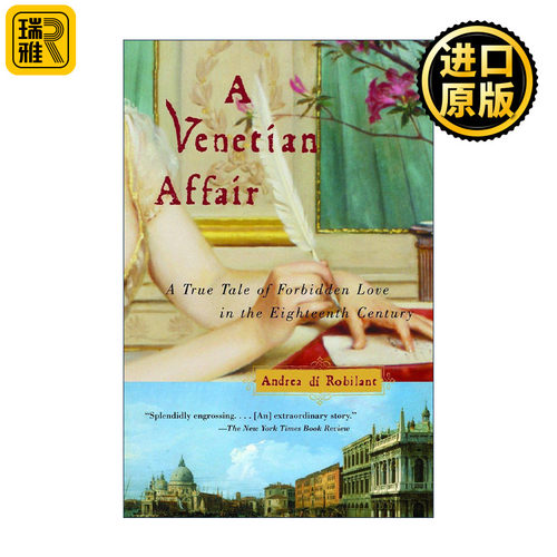 A Venetian Affair 威尼斯风流韵事 18世纪禁忌之爱的真实故事 历史传记 Andrea di Robilant