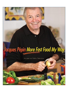More Fast Food My Way 快餐之道2 精装 世界名厨雅克·贝潘