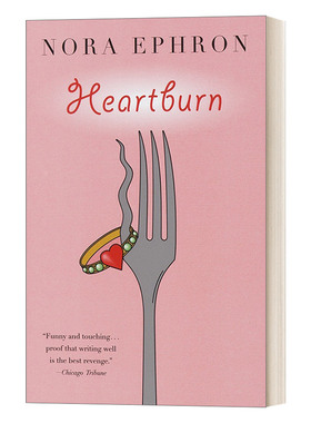 Heartburn (Vintage Contemporaries) 心痛 奥斯卡最佳原创剧本奖获得者Nora Ephron