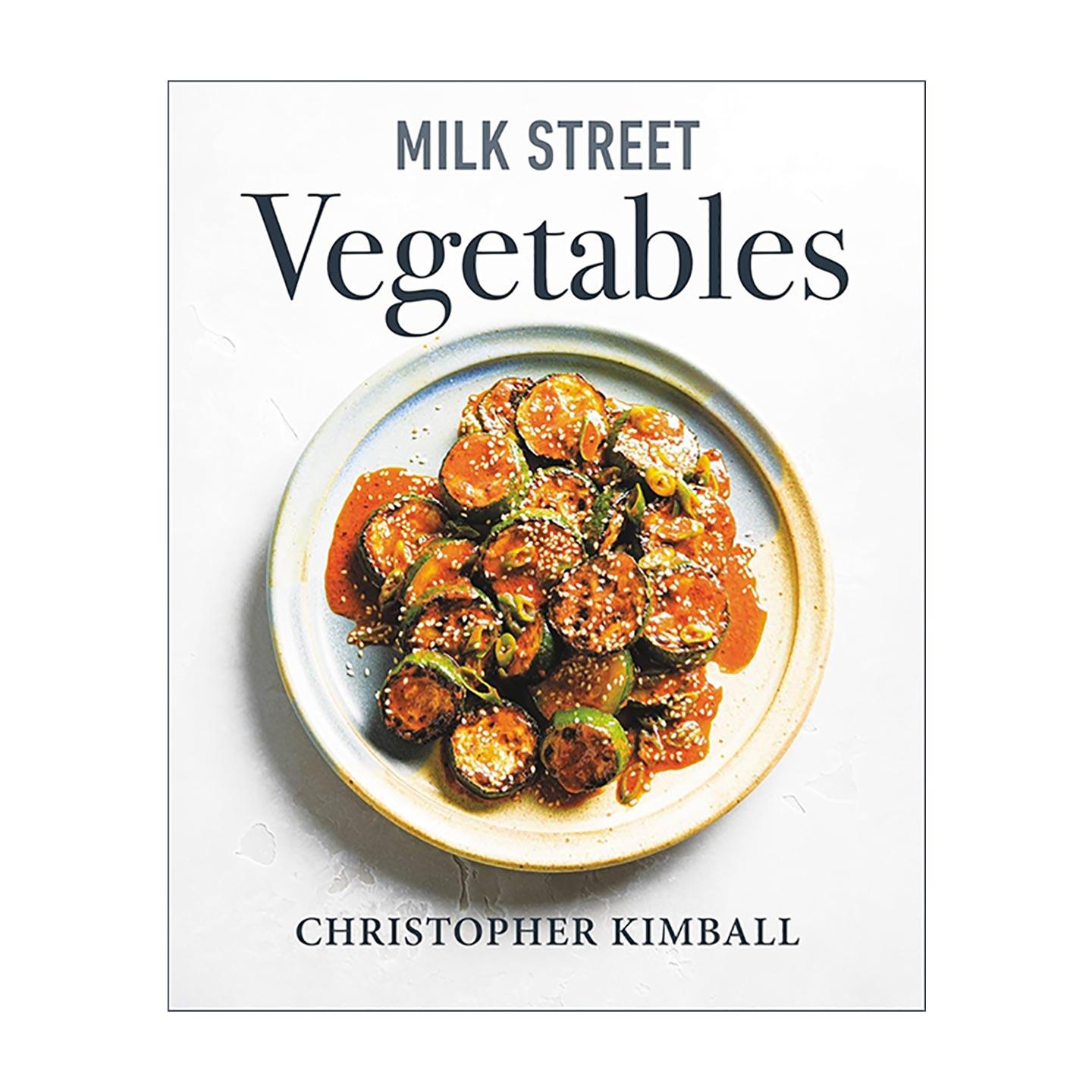 英文原版 Milk Street Vegetables 牛奶街 素食食谱 精装 IACP食谱奖 克里斯托弗·金博尔 英文版 进口英语原版书籍