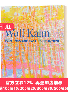 Wolf Kahn 沃尔夫卡恩作品集 英文原版 Palntings And Pastels 2010-2020 油画粉彩艺术  全英文版进口英语书籍