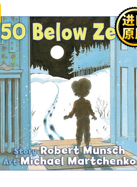 50 Below Zero 蒙施爷爷讲故事：零下50度 Robert Munsch 纸板书绘本