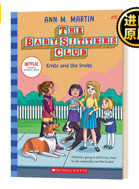 Kristy and the Snobs (The Baby-sitters Club 11) 保姆俱乐部小说11