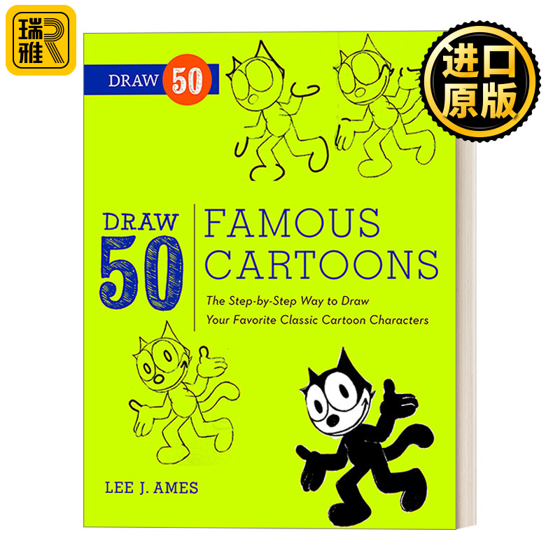 Draw 50 Famous Cartoons 画50系列：卡通人物 趣味绘画技巧指南 工具书 Lee J. Ames