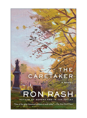 The Caretaker 看房者 看守人 历史小说 炽焰燃烧作者Ron Rash罗恩·拉什