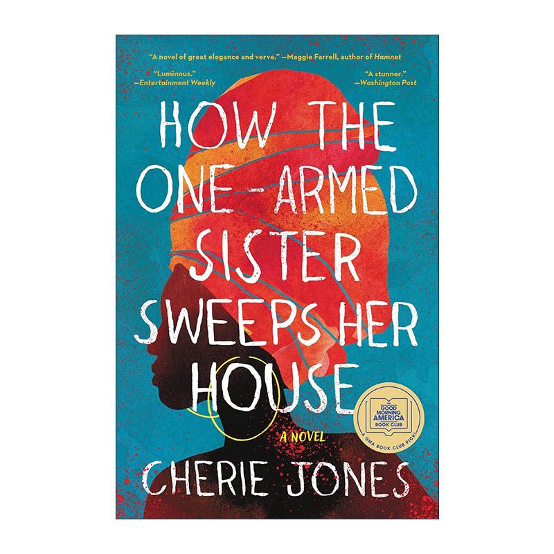 英文原版 How the One-Armed Sister Sweeps Her House 独臂女孩如何打扫她的房间 2021女性小说奖长名单 进口英语原版书籍
