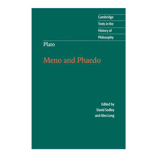Plato: Meno and Phaedo 柏拉图 美诺篇 斐多篇 剑桥哲学史文本系列