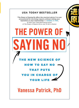 英文原版 The Power of Saying No 学会说“不” 拒绝的力量 掌控自己生活的新科学 人际交往指南 Vanessa Patrick 英文版