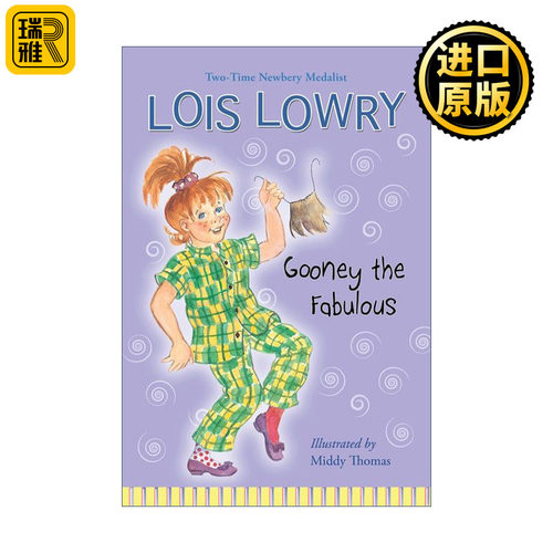 Gooney the Fabulous 神话般的信天翁格林 章节书 纽伯瑞获奖作者Lois Lowry洛伊丝劳里