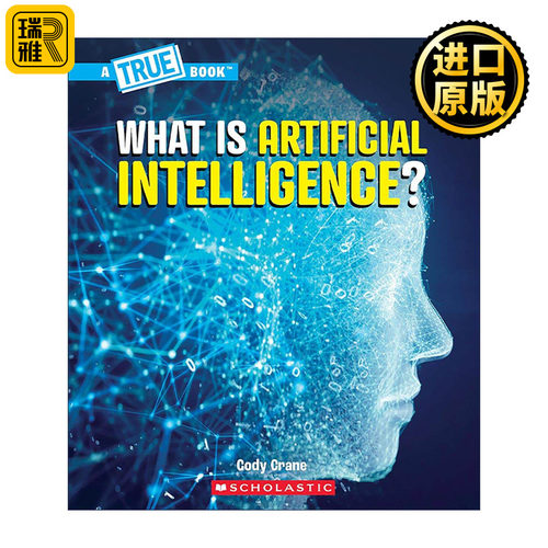 英文原版 Our Digital World What is Artificial Intelligence 学乐真相百科 数字世界之人工智能 英文版 进口英语原版书籍